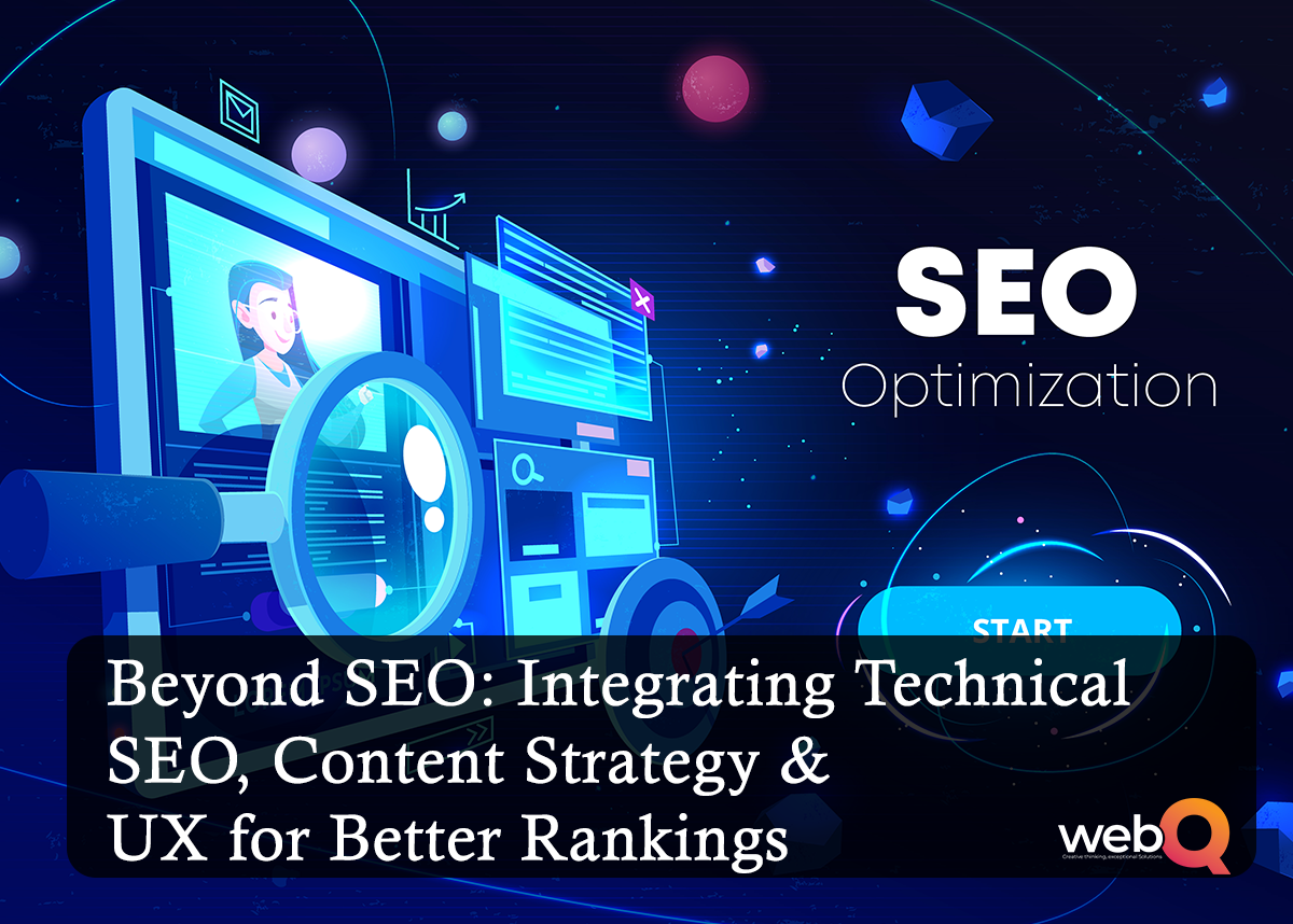 Beyond SEO Integrating Technical SEO, Content Strategy & UX for Better Rankings